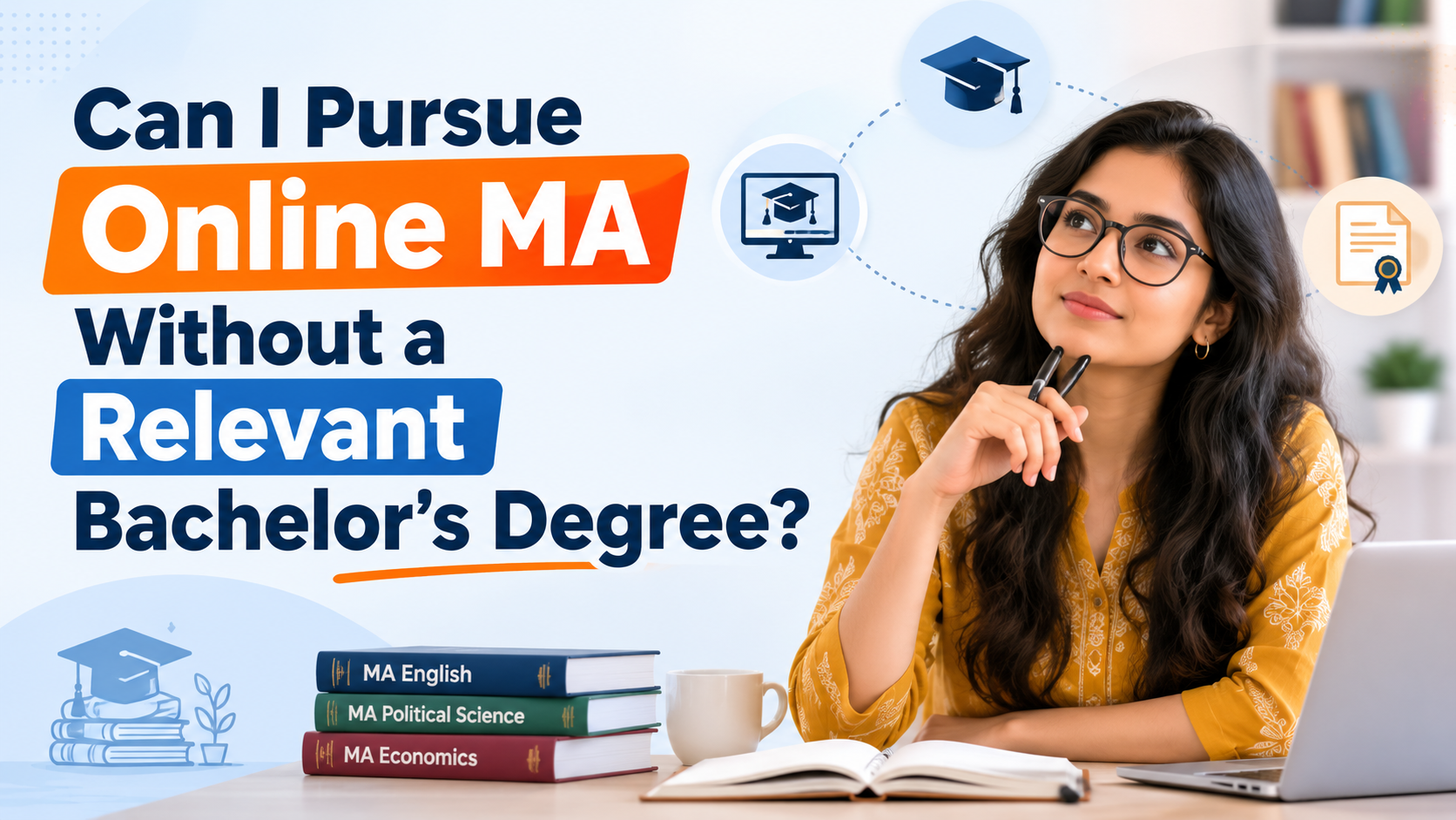 Can I Pursue Online MA Without a Relevant Bachelor's Degree?