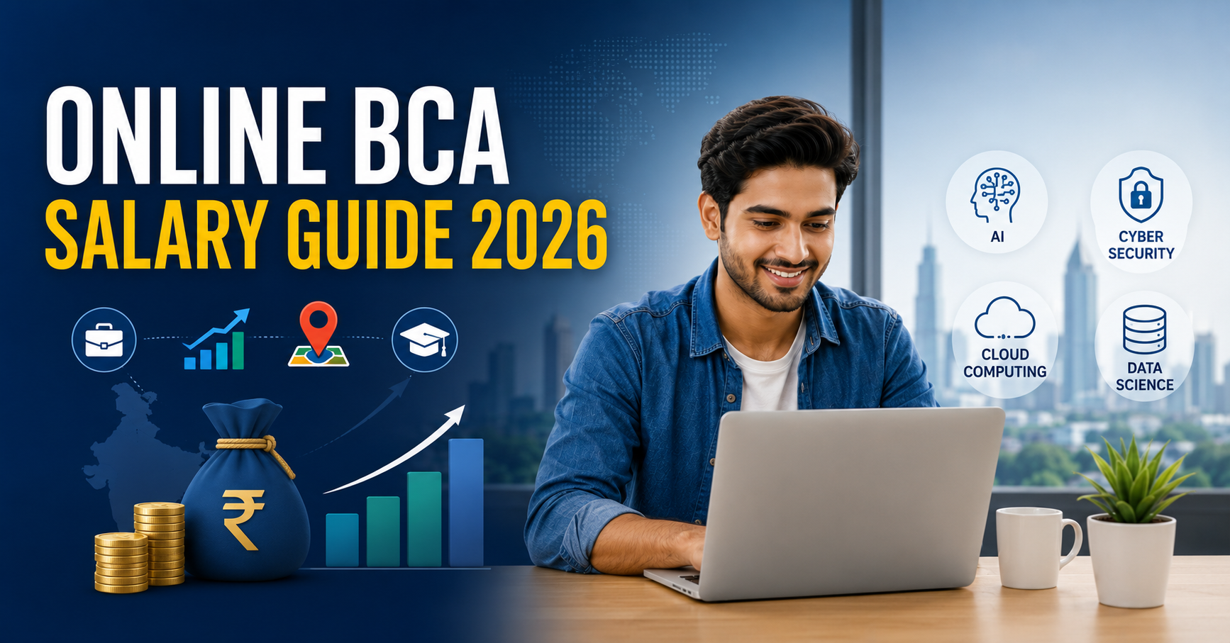 Online BCA Salary Guide 2026: Package by Specialization, Experience & City